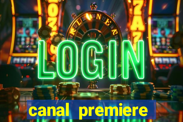 canal premiere futebol ao vivo gratis